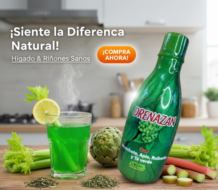 Drenazan 500 ML fórmula herbal que limpia, drena y revitaliza tu organismo.